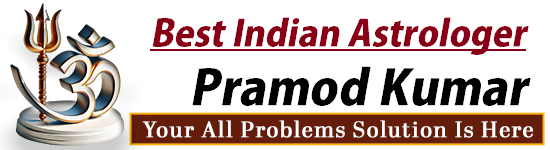 Astrologer Pramod Kumar +91-8829889065